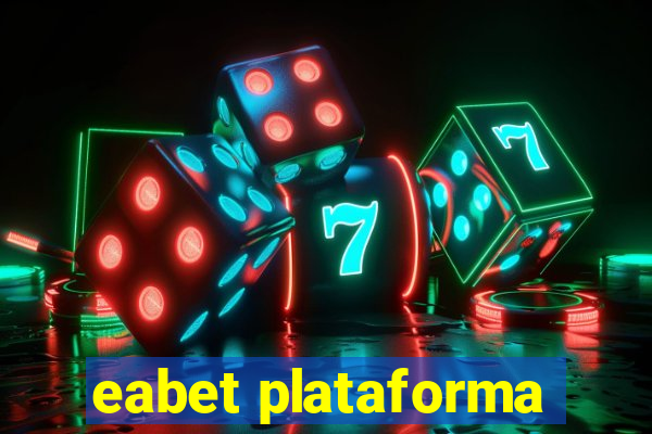 eabet plataforma